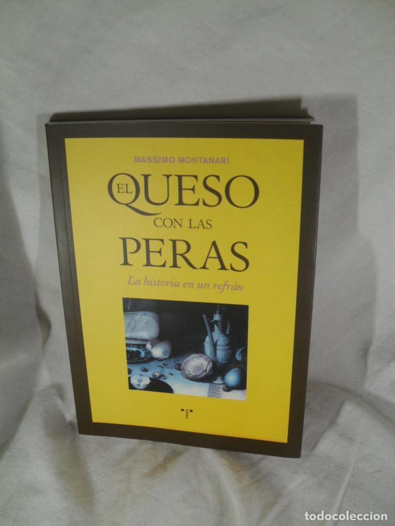 Libros: EL QUESO CON LAS PERAS - MASSIMO MONTANARI - Foto 1