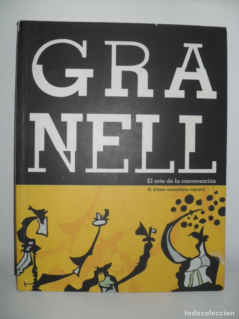 Libros: GRANELL EL ARTE DE LA CONVERSACI&Oacute;N - VARIOS - Foto 1