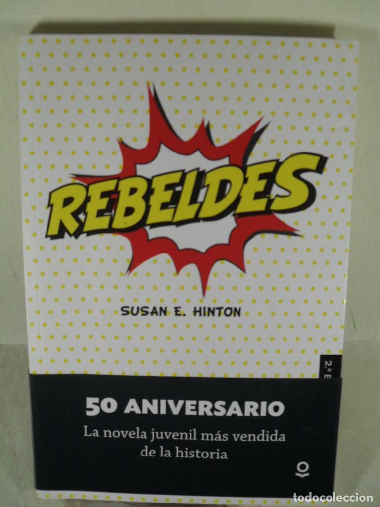Libros: REBELDES - SUSAN E HINTON - Foto 1