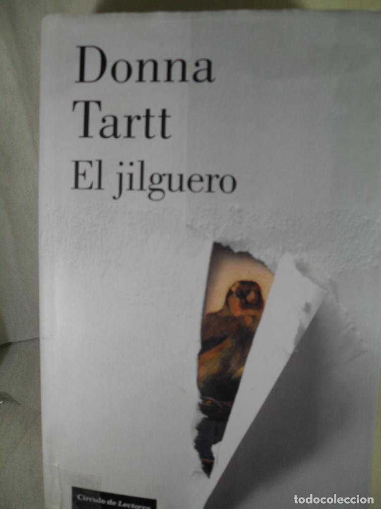 Libros: EL JILGUERO - DONNA TARTT - Foto 1