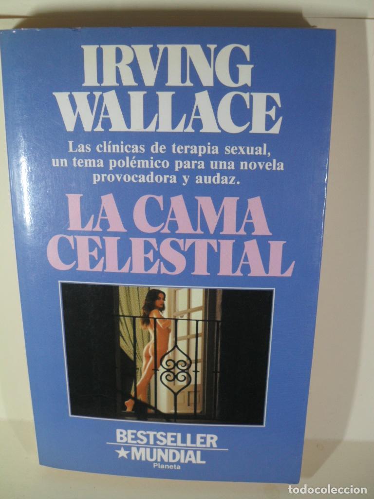 Libros: LA CAMA CELESTIAL - IRWING WALLACE - Foto 1