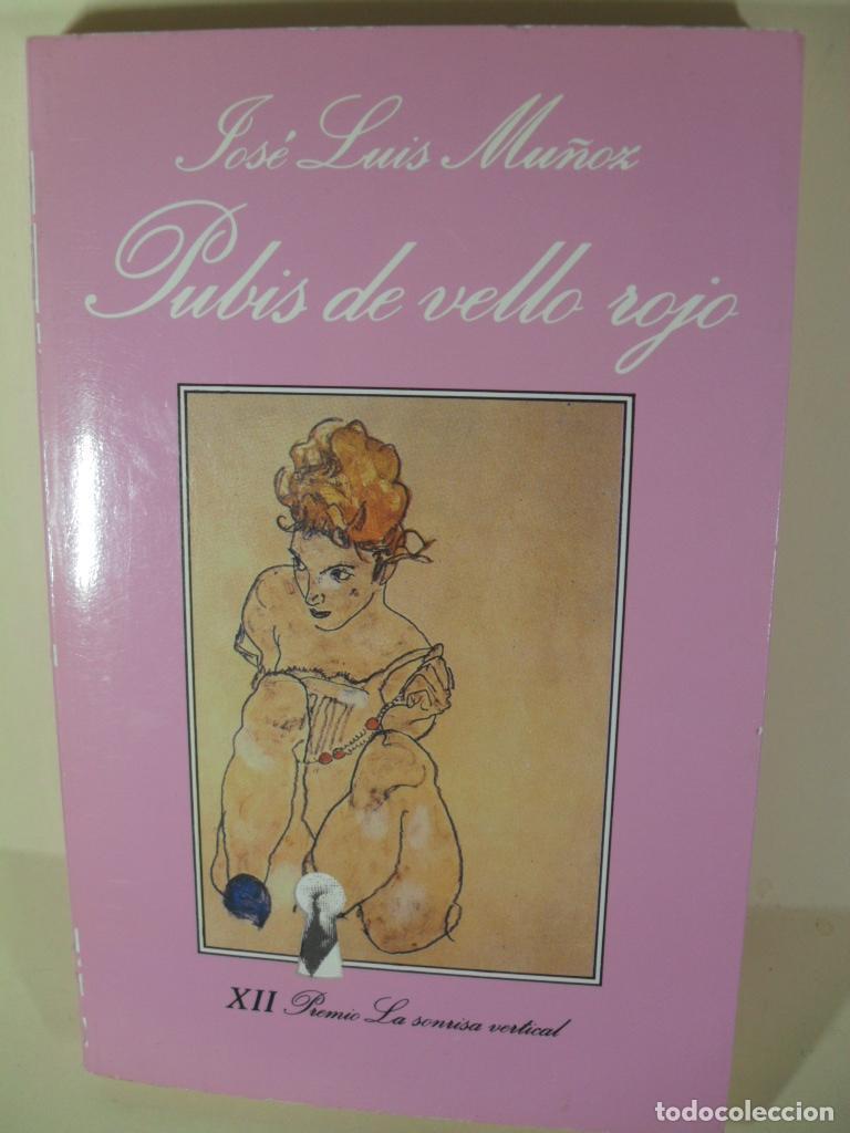 Libros: PUBIS DE VELLO ROJO - JOSE LUIS MU&Ntilde;OZ - Foto 1