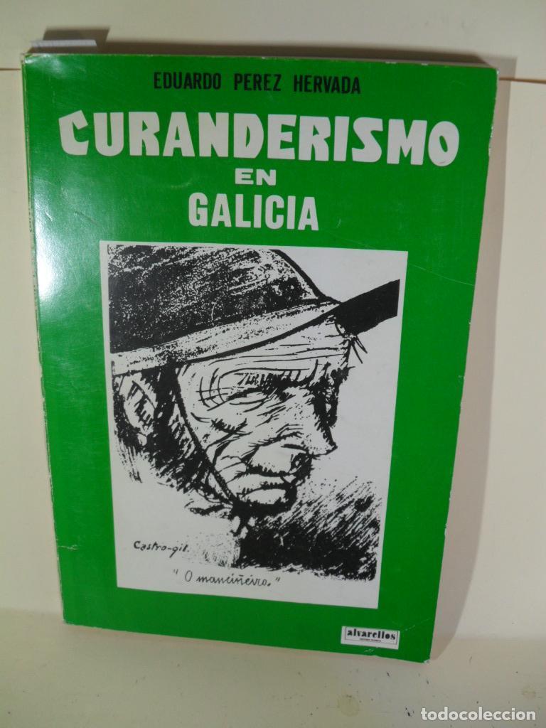 Libros: CURANDERISMO EN GALICIA - EDUARDO PEREZ HERVADA - Foto 1