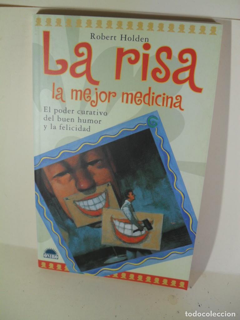 Libros: LA RISA LA MEJOR MEDICINA - ROBERT HOLDEN - Foto 1