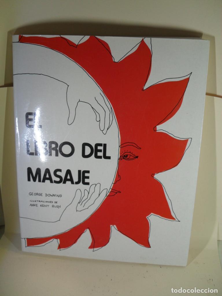 Libros: EL LIBRO DEL MASAJE - GEORGE DOWNNG - Foto 1