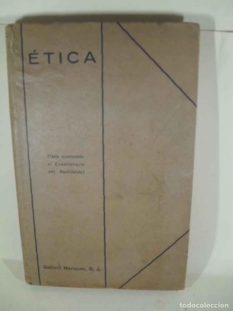 Libros: ETICA - GABINO MARQUEZ - Foto 1