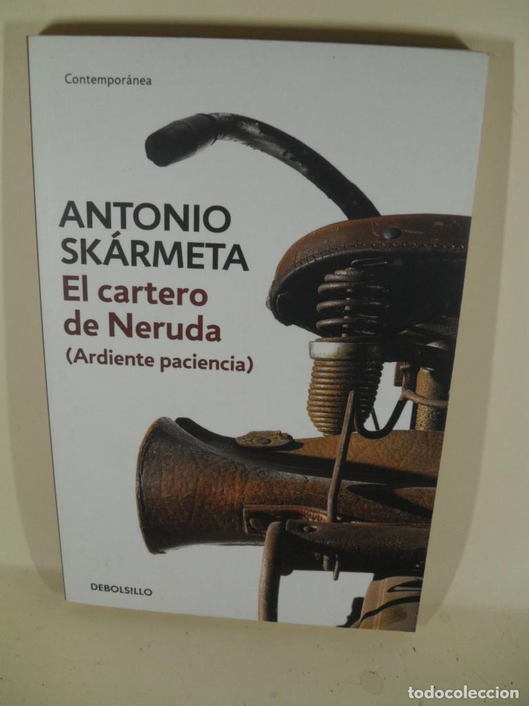 Libros: EL CARTERO DE NERUDA - ANTONIO SKARMETA - Foto 1