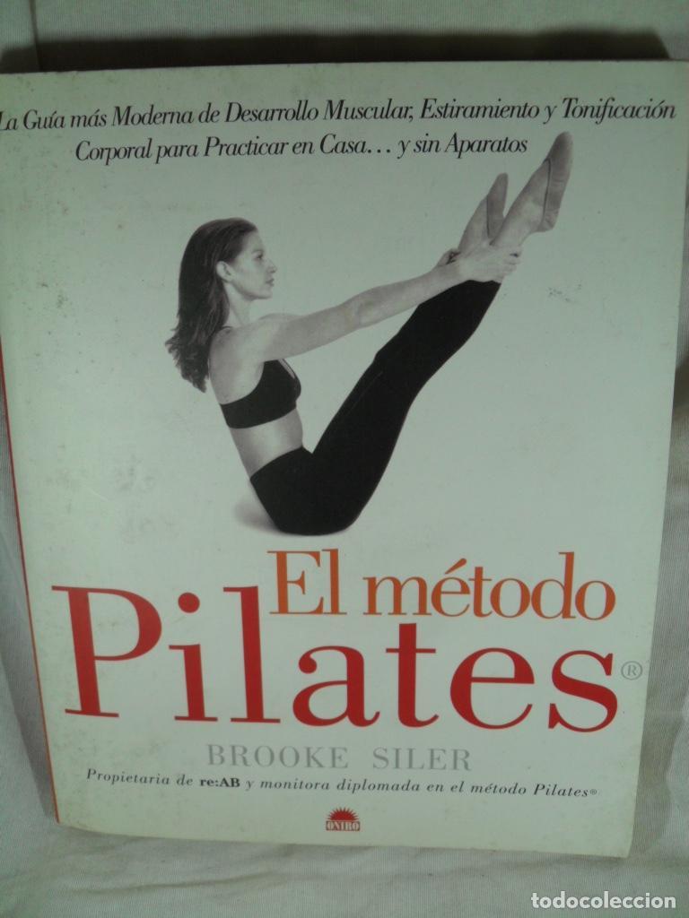 Libros: EL METODO PILATES - BROOKE SILER - Foto 1