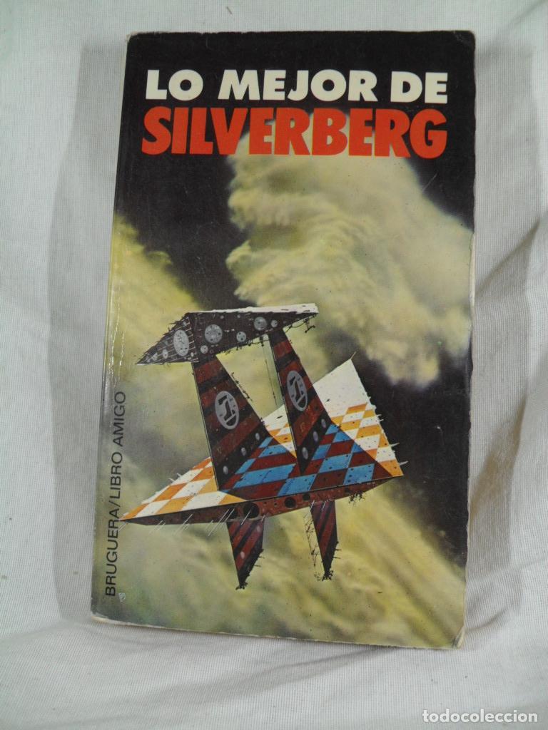 Libros: LO MEJOR DE SILVERBERG - ROBERT SILVERBERG - Foto 1