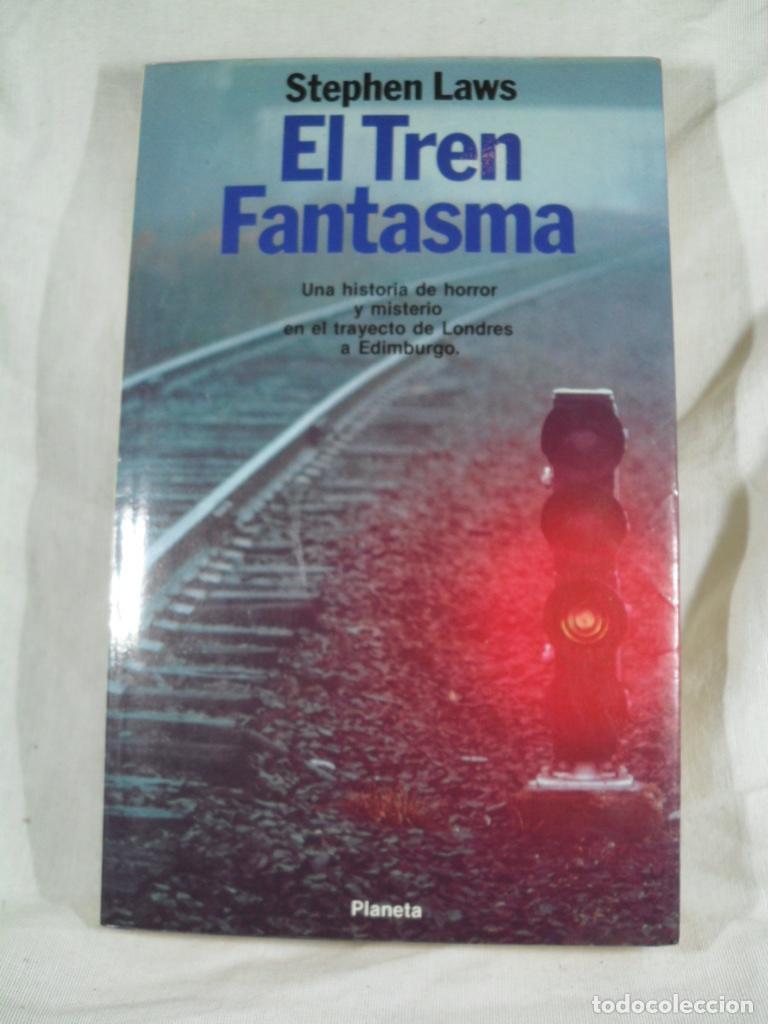 Libros: EL TREN FANTASMA - STEPHEN LAWS - Foto 1