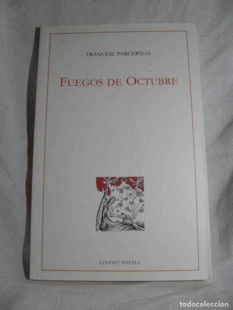 Libros: FUEGOS DE OCTUBRE - FRANCESC PARCERISAS - Foto 1