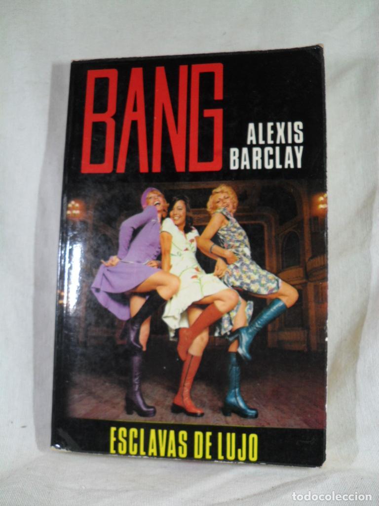 Libros: ESCLAVAS DE LUJO - ALEXIS BARCLAY - Foto 1