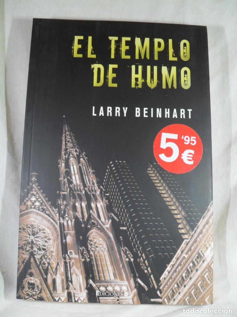 Libros: EL TEMPLO DE HUMO - LARRY BEINHART - Foto 1