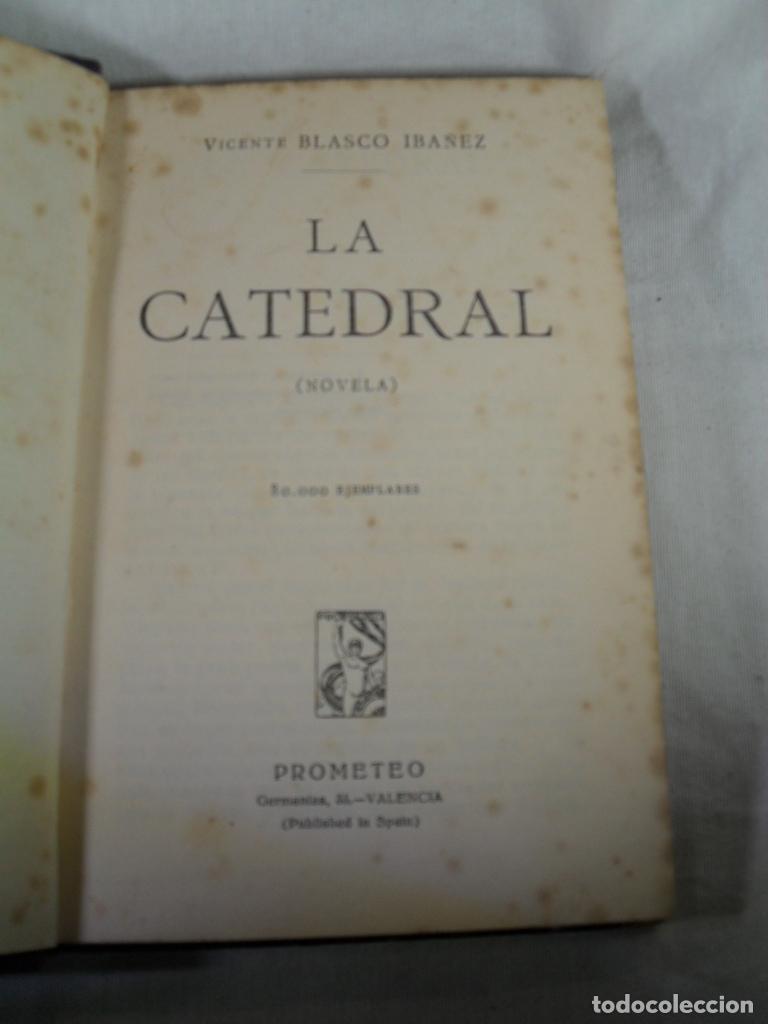 Libros: LA CATEDRAL - VICENTE BLASCO IBA&Ntilde;EZ - Foto 1