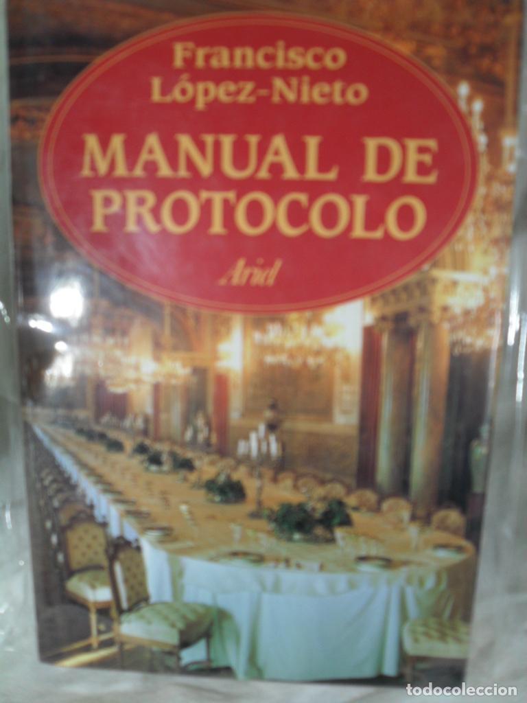 Libros: MANUAL DE PROTOCOLO - FRANCISCO LOPEZ NIETO - Foto 1