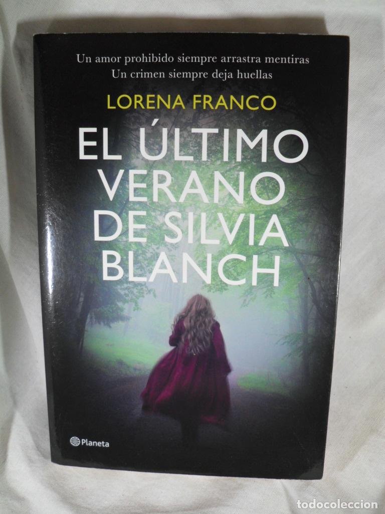 Libros: EL ULTIMO VERANO DE SILVIA BLANCH - LORENA FRANCO - Foto 1