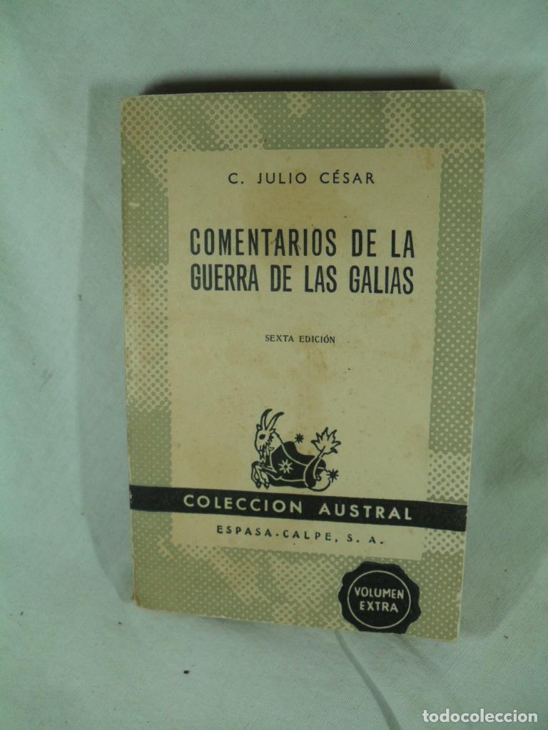 Libros: COMENTARIOS DE LA GUERRA DE LAS GALIAS - JULIO CESAR - Foto 1