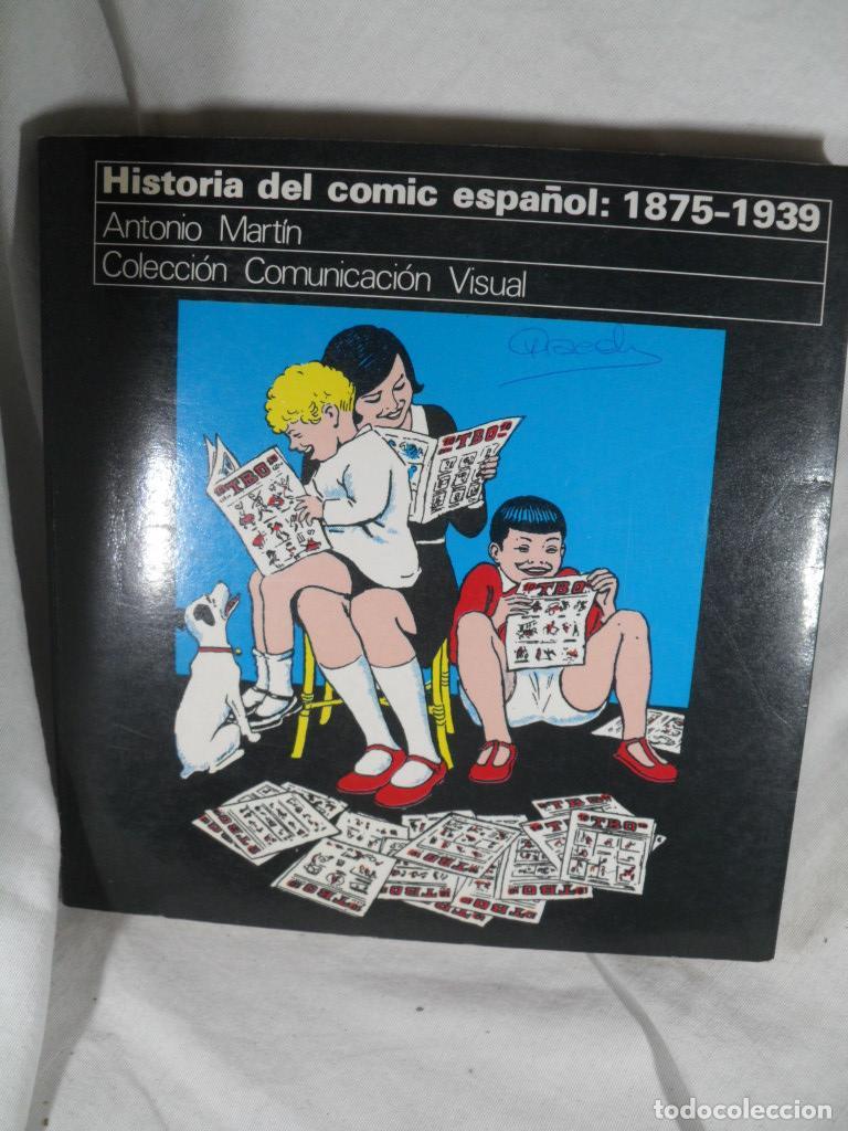 Libros: HISTORIA DEL COMIC ESPA&Ntilde;OL 1875-1939 - ANTONIO MARTIN - Foto 1