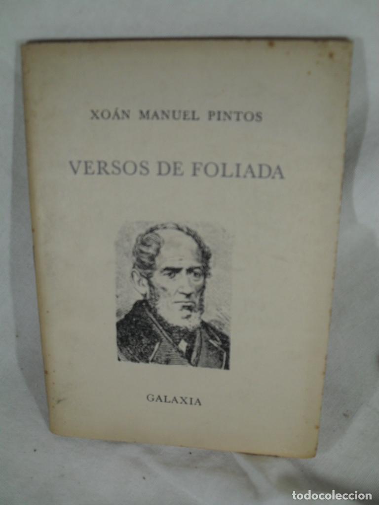 Libros: VERSOS DE FOLIADA - XOAN MANUEL PINTOS - Foto 1