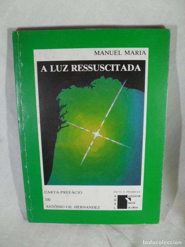 Libros: LA LUZ RESUCITADA - MANUEL MARIA - Foto 1
