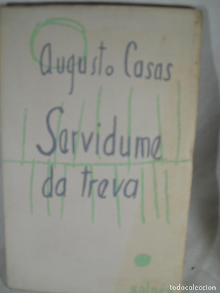 Libros: SERVIDUME DA TREVA - AUGUSTO CASAS - Foto 1