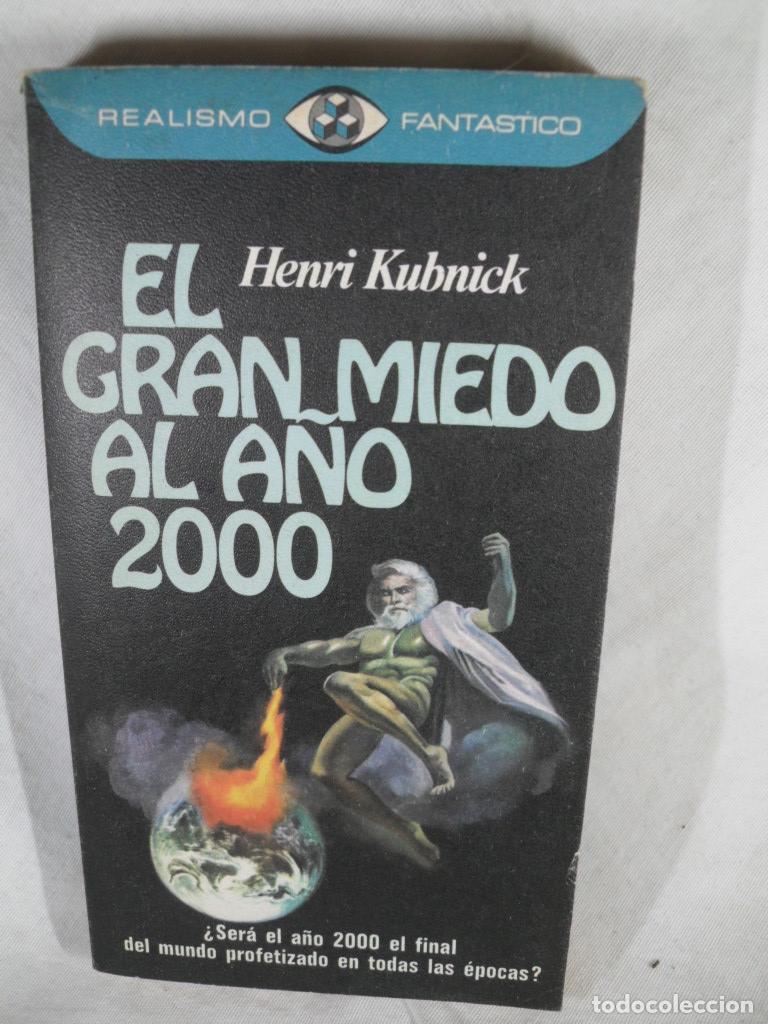 Libros: EL GRAN MIEDO AL A&Ntilde;O 2000 - HENRI KUBNINCK - Foto 1