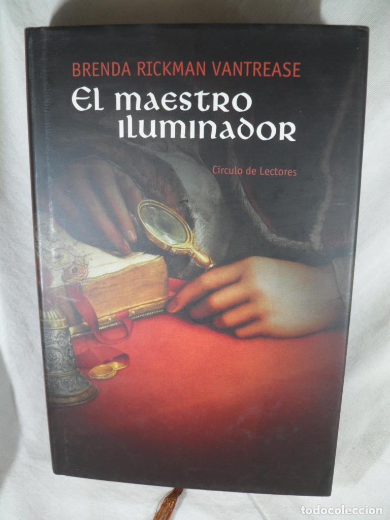 Libros: EL MAESTRO ILUMINADOR - BRENDA RICKMAN VANTREASE - Foto 1