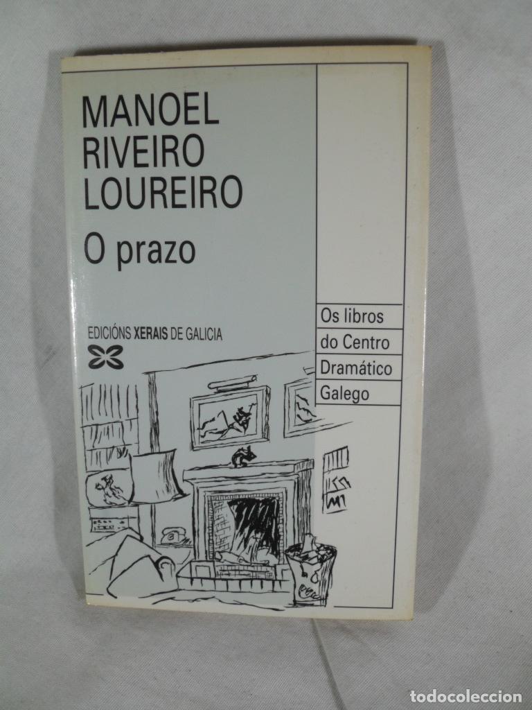 Libros: O PRAZO - MANOEL RIVEIRO LOUREIRO - Foto 1