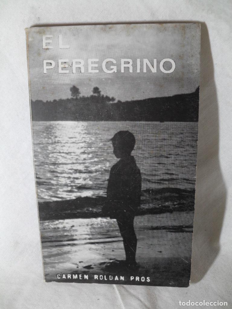 Libros: EL PEREGRINO - CARMEN ROLDAN PROS - Foto 1