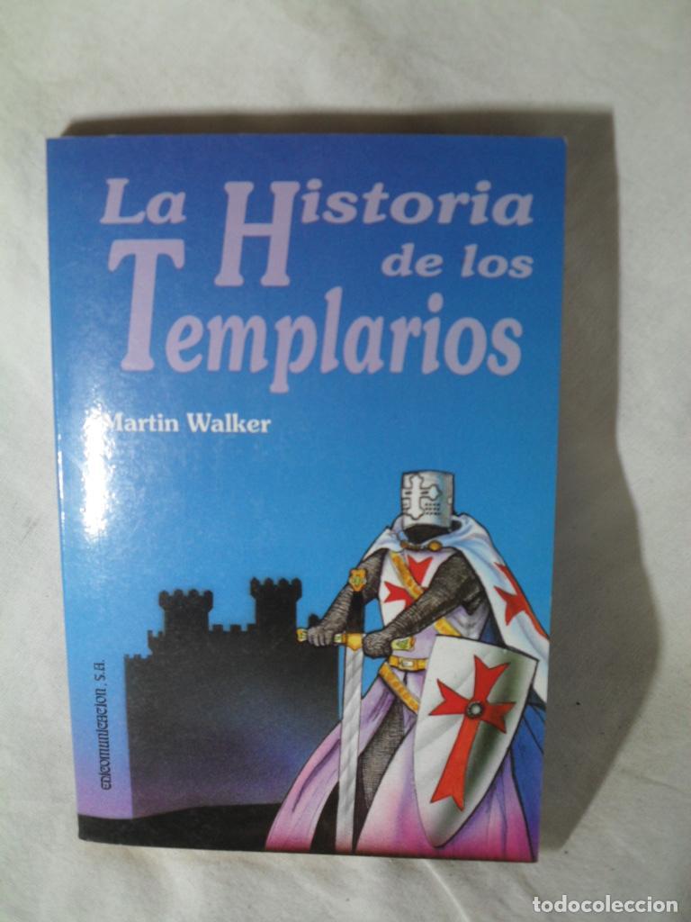 Libros: LA HISTORIA DE LOS TEMPLARIOS - MARTIN WALKER - Foto 1