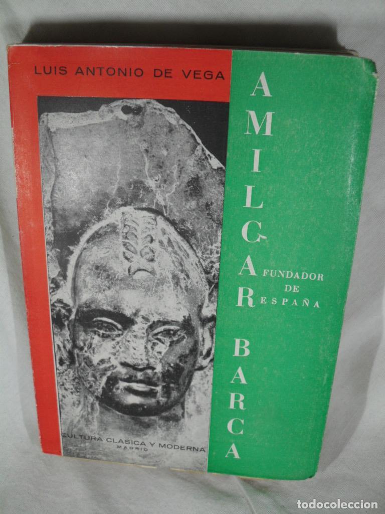 Libros: AMILCAR BARCA - LUIS ANTONIO DE VEGA - Foto 1