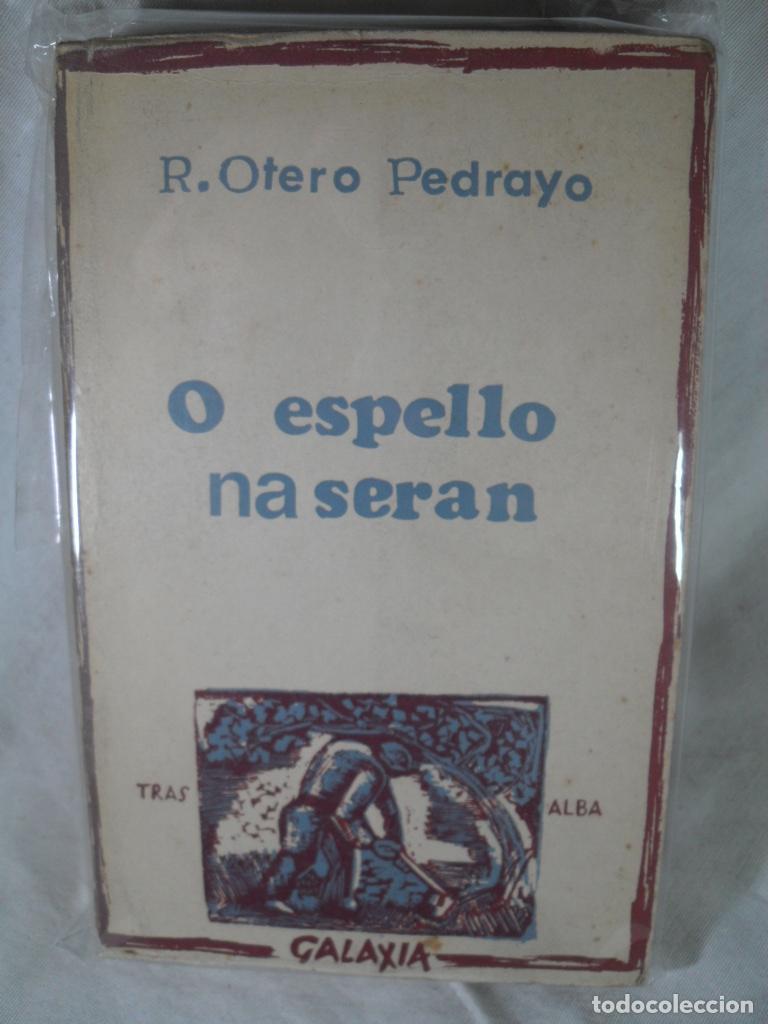 Libros: O ESPELLO NA SERAN - RAMON OTERO PEDRAYO - Foto 1