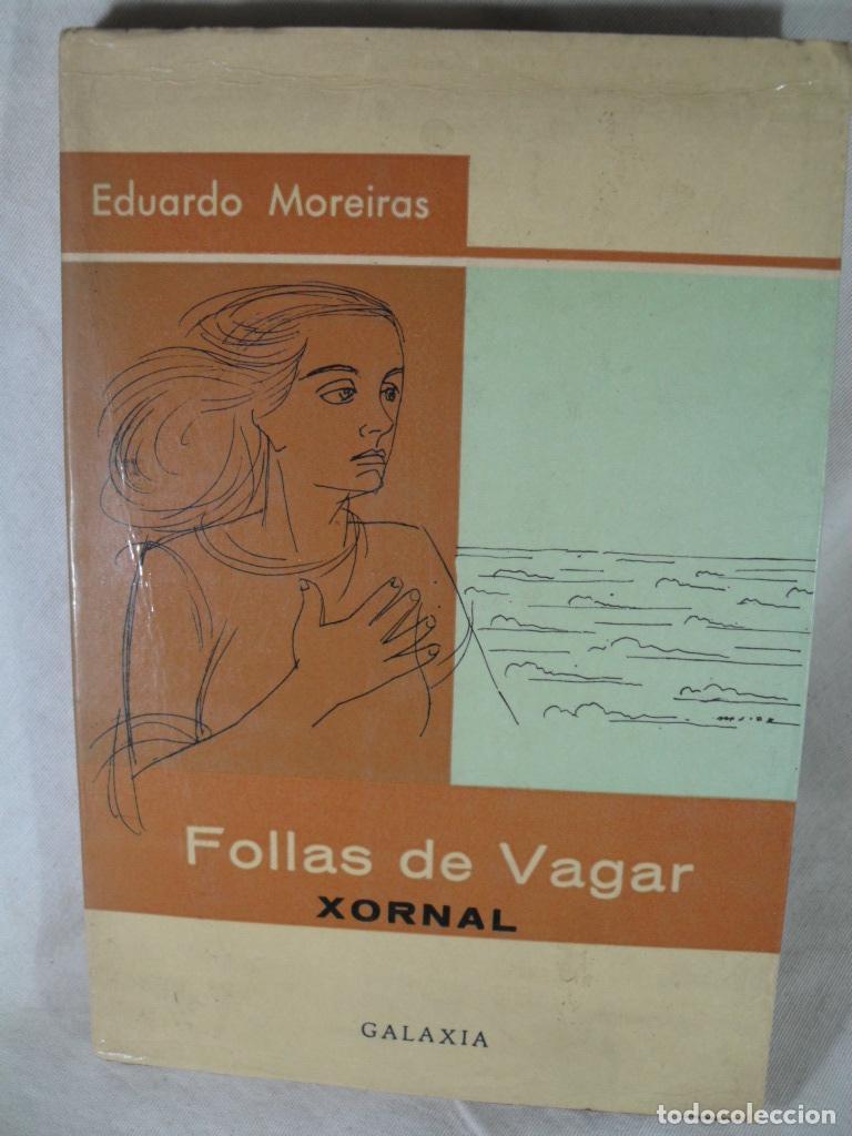 Libros: FOLLAS DE VAGAR - EDUARDO MOREIRAS - Foto 1