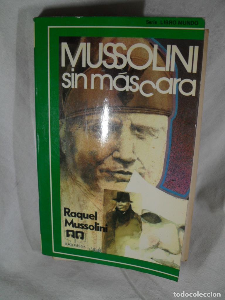 Libros: MUSSOLINI SIN MASCARA - RAQUEL MUSSOLINI - Foto 1