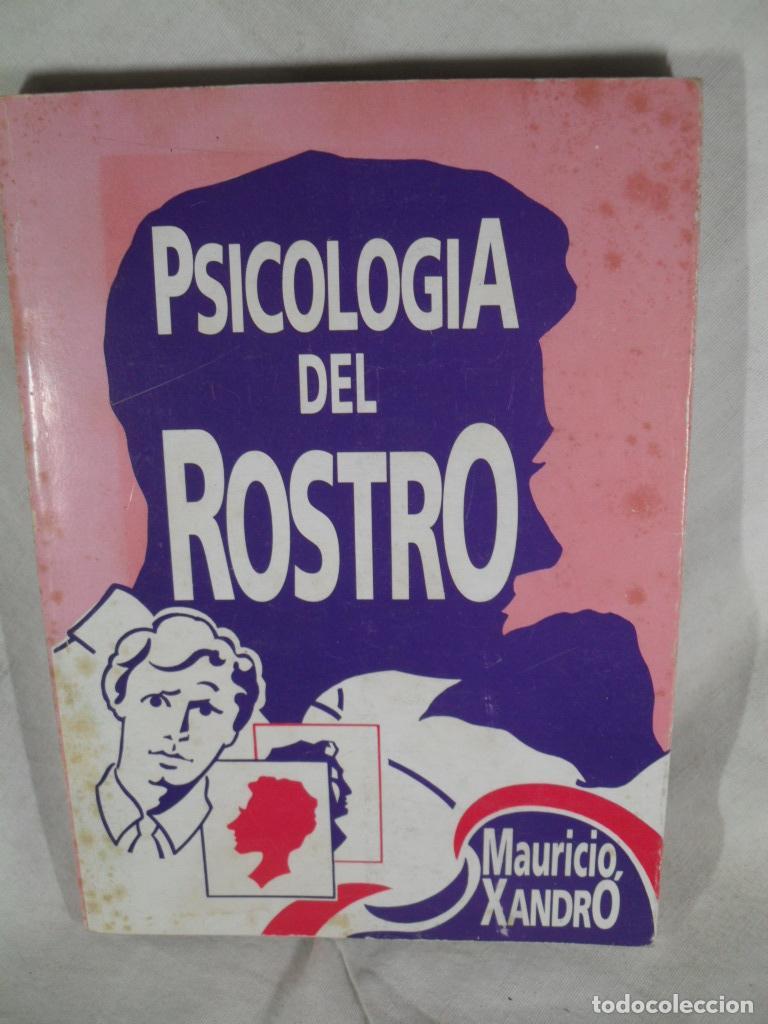 Libros: PSICOLOGIA DEL ROSTRO - MAURICIO XANDRO - Foto 1