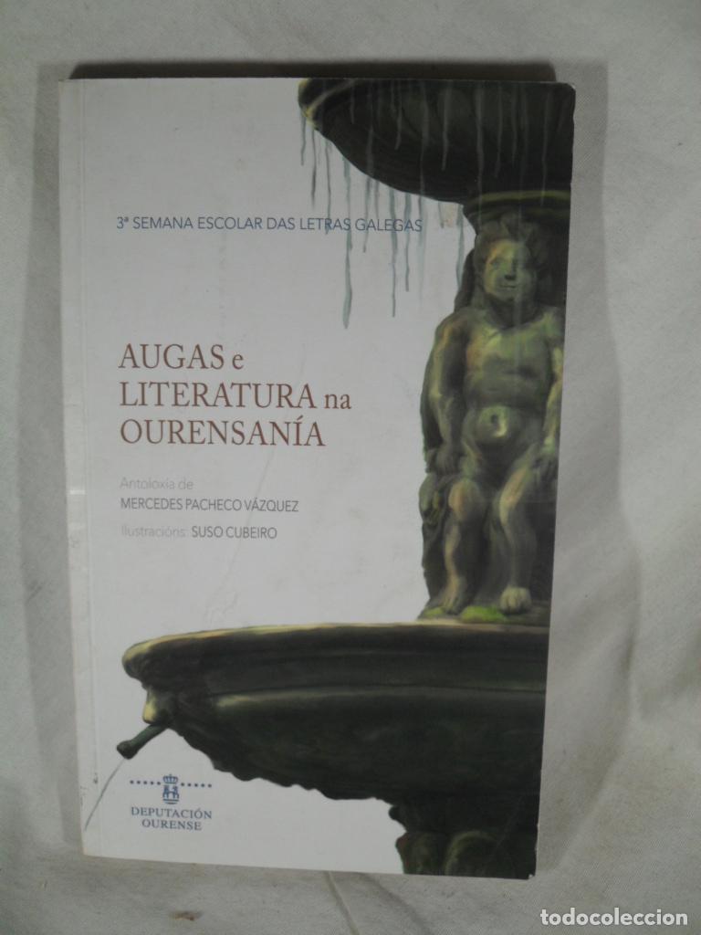 Libros: AUGAS E LITERATURA NA OURENSANIA - MERCEDES PACHECO - SUSO CUBEIRO