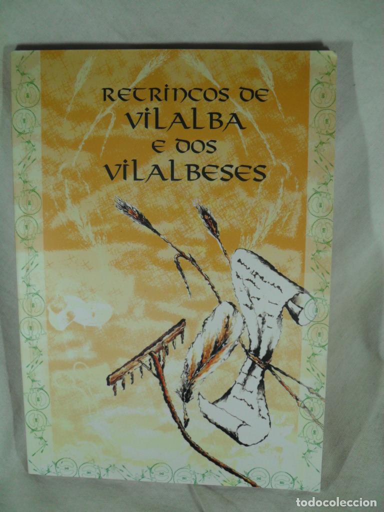 Libros: RETRINCOS DE VILALBA E DOS VILABESES - VARIOS - Foto 1