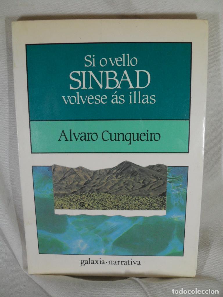 Libros: SI O VELLO SINMAD VOLVESE AS ILLAS - ALVARO CUNQUEIRO - Foto 1
