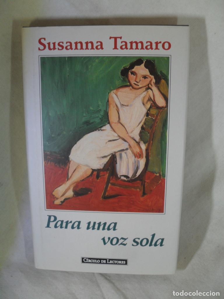 Libros: PARA UNA VOZ SOLA - SUSANNA TAMARO - Foto 1
