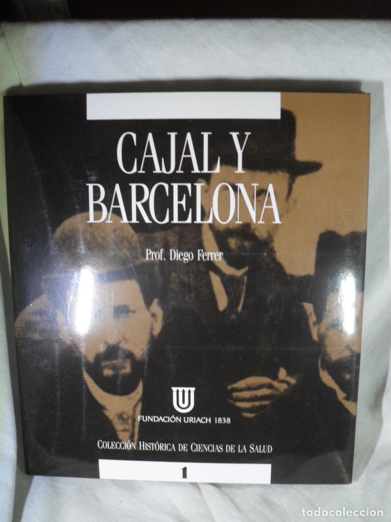 Libros: CAJAL Y BARCELONA - DIEGO FERRER - Foto 1