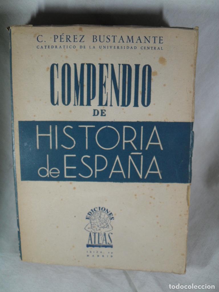 Libros: COMPENDIO DE HISTORIA DE ESPA&Ntilde;A - C PEREZ BUSTAMANTE - Foto 1