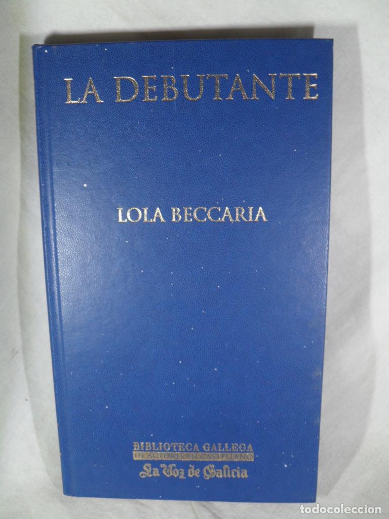 Libros: LA DEBUTANTES - LOLA BECCARIA - Foto 1