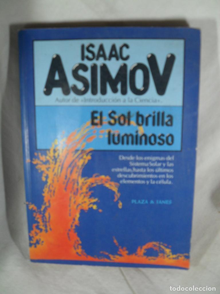Libros: EL SOL BRILLA LUMINOSO - ISAAC ASIMOV - Foto 1