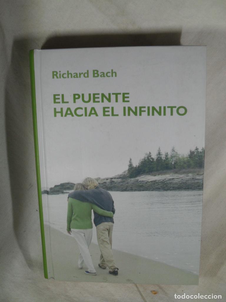 Libros: EL PUENTE HACIA EL INFINITO - RICHARD BACH - Foto 1