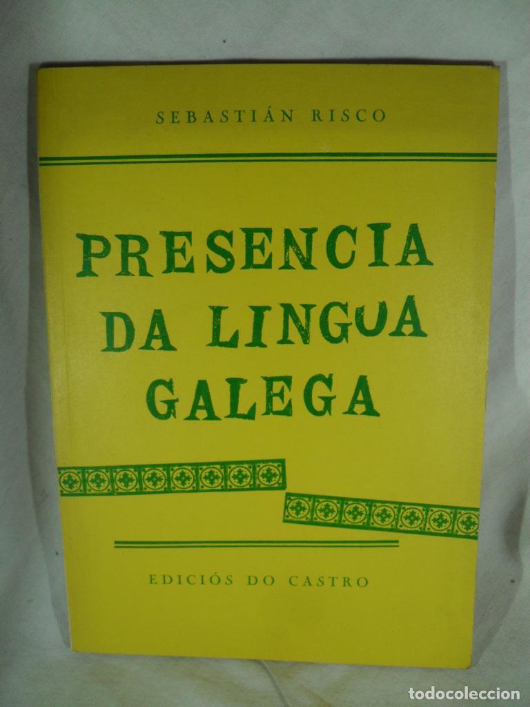 Libros: PRESENCIA DA LINGUA GALEGA - SEBASTIAN RISCO - Foto 1