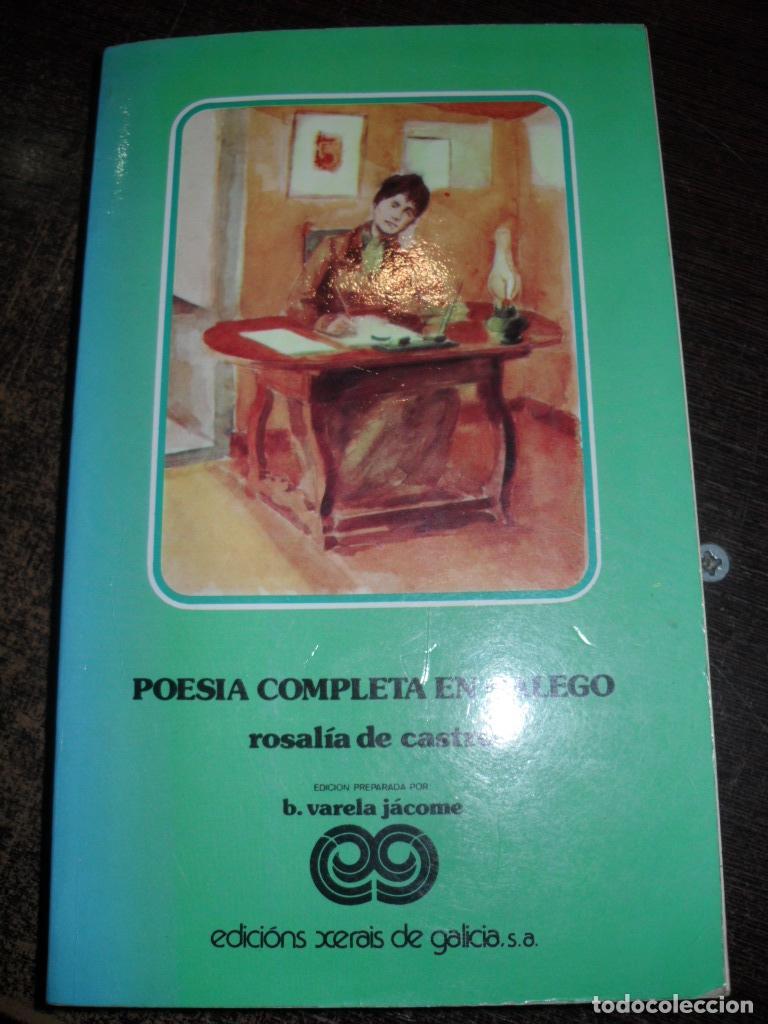 Libros: POESIA COMPLETA EN GALEGO - ROSALIA DE CASTRO - Foto 1