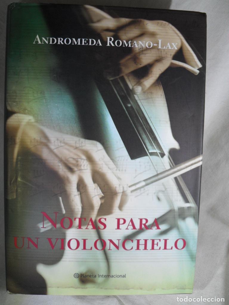 Libros: NOTAS PARA UN VIOLONCHELO - ANDROMEDA ROMANO-LAX - Foto 1