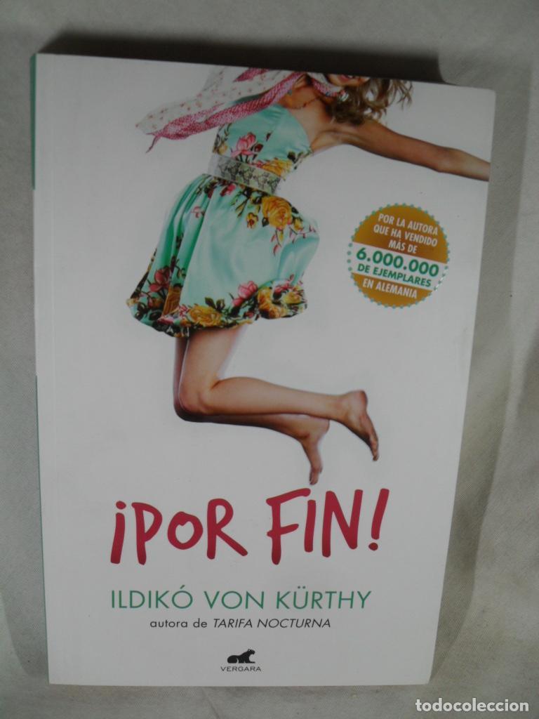 Libros: &iexcl;POR FIN! - ILDIKO VON KURTHY - Foto 1