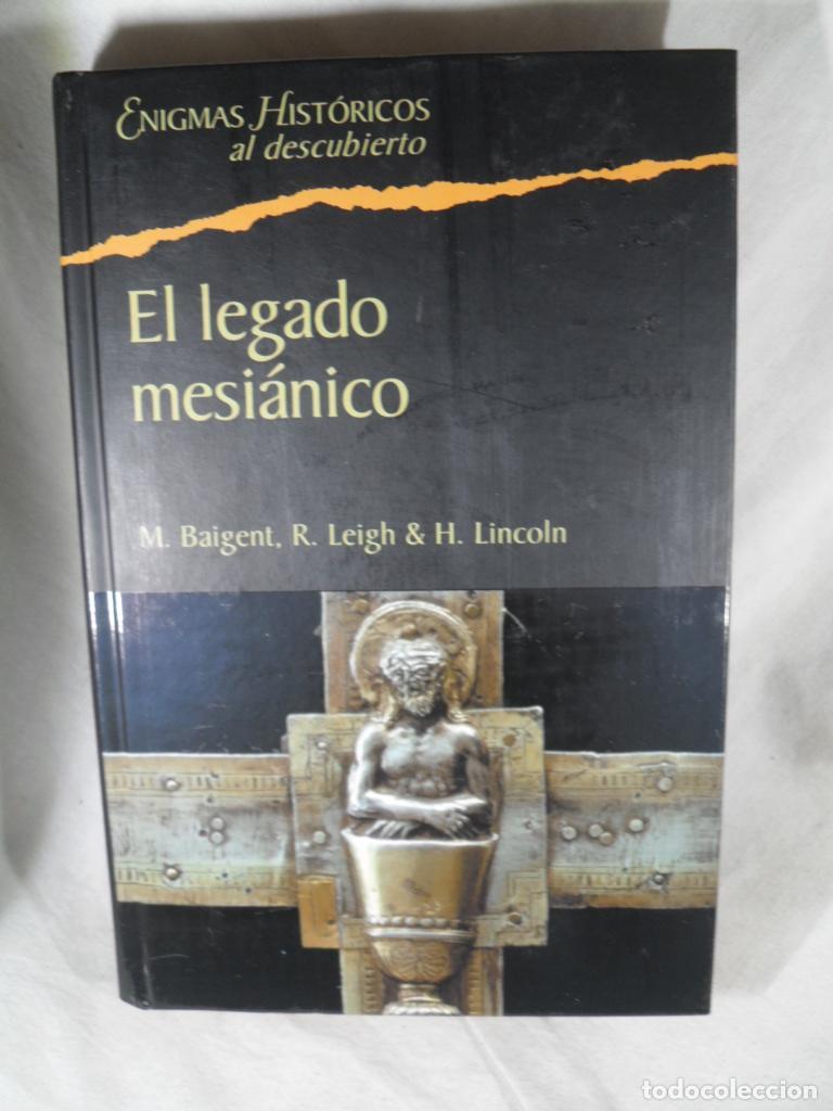 Libros: EL LEGADO MESIANICO - BAIGENT - LEIGH - LICOLN - Foto 1