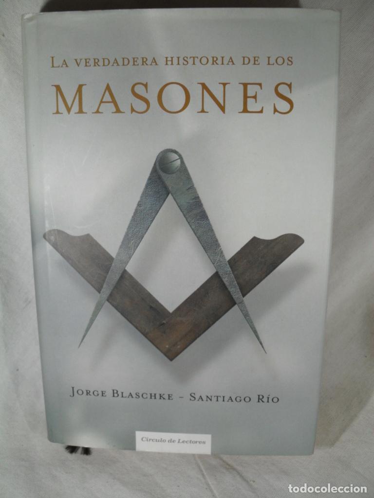Libros: MASONES - JORGE BLASCHKE - SANTIGO RIO - Foto 1